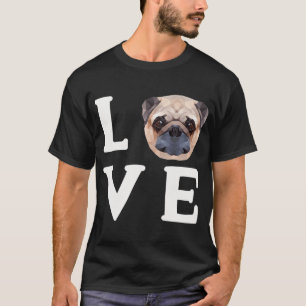 Love Pugs - Cute Pug Face Nose Puppy Dog T-Shirt