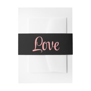 Love Quote Elegant Pink and Black Wedding Invitation Belly Band