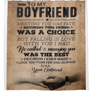 Love Quote For Boyfriend | Cute Boyfriend Gift Shower Curtain
