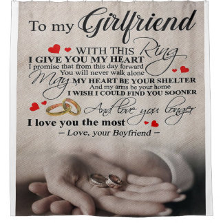 Love Quote For Girlfriend | Best Gift For Wife Shower Curtain