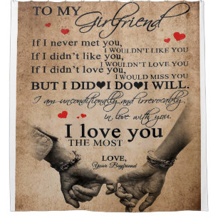 Love Quote For Girlfriend Funny Quotes Gift Shower Curtain