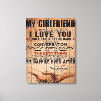 Love Quote For Girlfriend,Girlfriend Birthday Gift Canvas Print