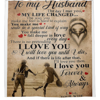Love Quote For Husband | Lovely Family Decor Gift Shower Curtain