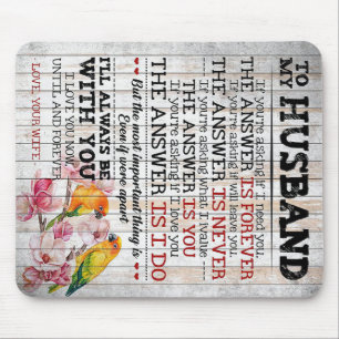 Love Quote For Husband Trendy Gift Mouse Pad