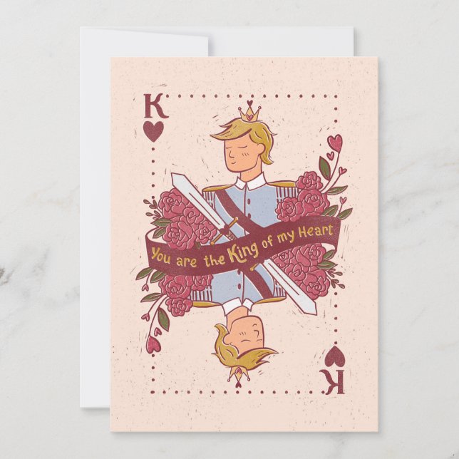 Love Quote "You are the King of my Heart" Card  (Front)