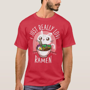Love Ramen Japanese NoodlesKawaii Anime Cat Gifts T-Shirt