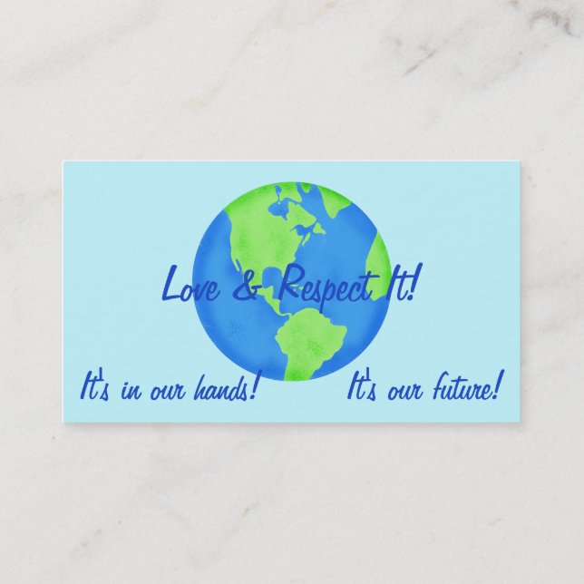 Love Respect Earth, Its Our Future Business Cards (Back)