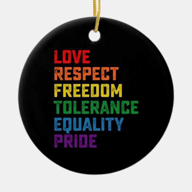 Love Respect Freedom Tolerance Equality Pride Ceramic Tree Decoration (Front)