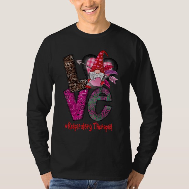 Love Respiratory Therapist Gnome heart Valentine's T-Shirt (Front)