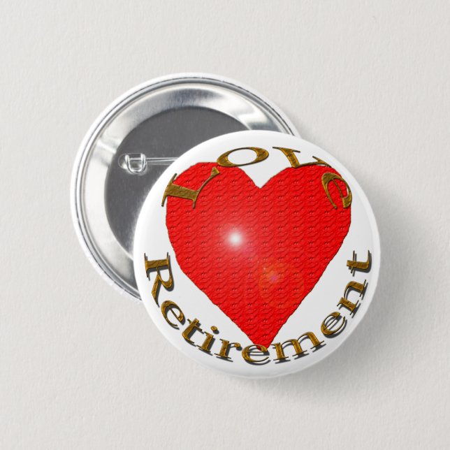 Love retirement button (Front & Back)