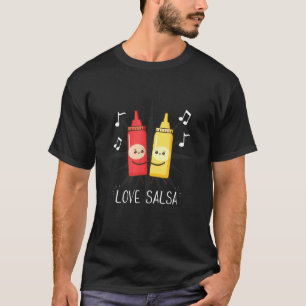 Love Salsa For Salsa Dancers T-Shirt