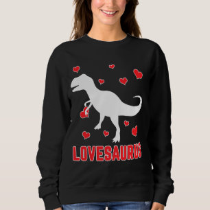 Love Saurus T Rex Dinosaur Funny Valentines Day Ou Sweatshirt