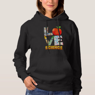 Love Science Kid Student Teacher Back To School I Hoodie
