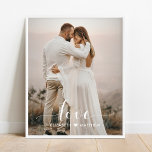 Love Script Handwritten Personalized Wedding Photo Poster<br><div class="desc">This design printed Love Script Handwritten Personalized Wedding Photo Poster that can be customized with your text. Please click the "Customize it" button and use our design tool to modify this template. Check out the Graphic Art Design store for other products that match this design!</div>