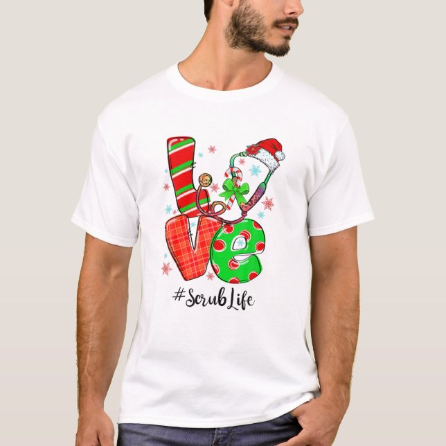 LOVE Scrub Life Christmas Stethoscope Nurse Nursin T-Shirt (Front)