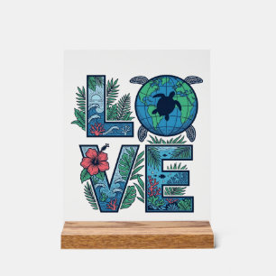 Love Sea Turtle Earth Tropical Acrylic Sign