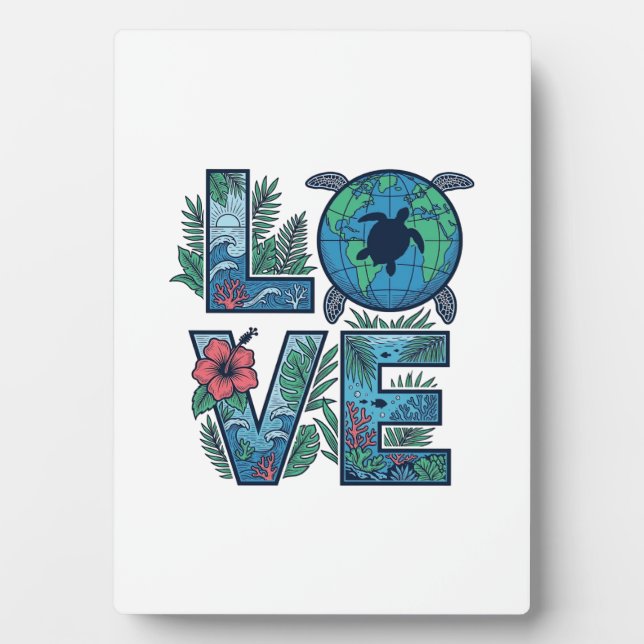 Love Sea Turtle Earth Tropical Plaque (Front)