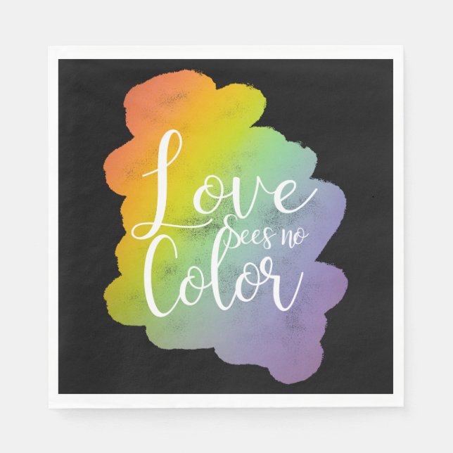 Love Sees No Colour Quote Rainbow Black Napkin (Front)