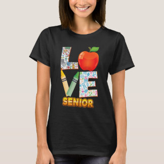Love Senior Kid Student Teacher Back To School I L T-Shirt