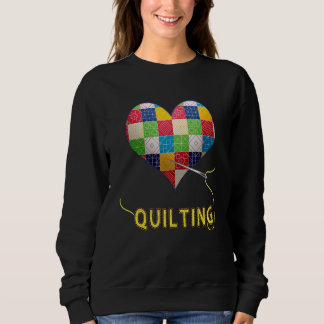 Love Sewing Quilting Hobby Crafter Design Sweatshirt