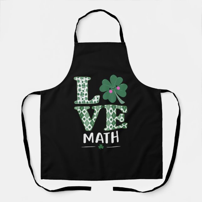 Love Shamrock Math Teacher St Patricks Day Apron (Front)