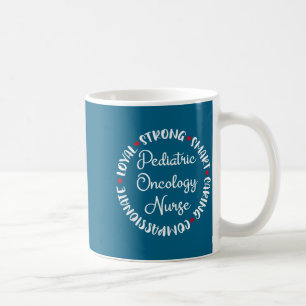 Love Shirt Pediatric Oncology Nurse Nurse Graduati Coffee Mug