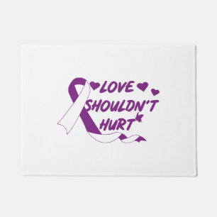 Love Shouldn't Hurt Domestic Violence Awareness Mo Doormat