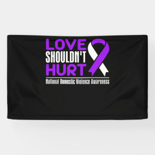 Love Shouldn't Hurt National Domestic Violence Banner