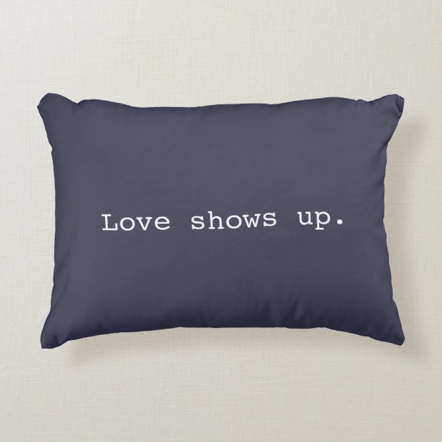 Love shows up pillow (Front)