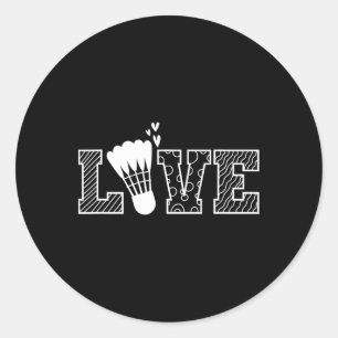 Love Shuttle Dminton Racket Classic Round Sticker