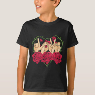 Love Sign Language Rose Heart ASL Awareness Deaf P T-Shirt