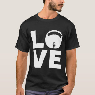 Love Skydiving Gift For Skydivers Amp Parachutists T-Shirt
