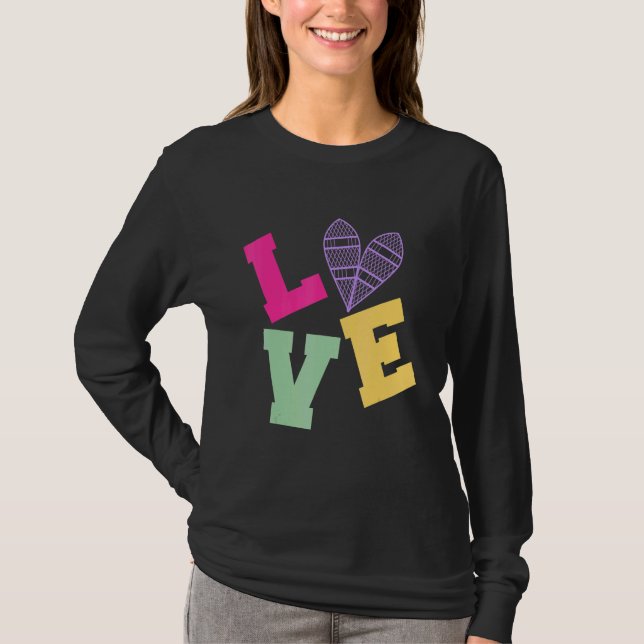 Love Snowshoeing Snowshoer Snowshoe Mountaineering T-Shirt (Front)