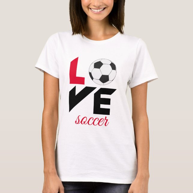 Love soccer T-Shirt (Front)