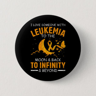 Love Someone With Leukaemia Happy Awareness Ribbon 6 Cm Round Badge