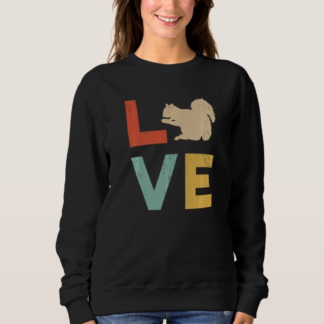 Love Squirrel Vintage Rodent  Women's Squirrel Sweatshirt (Front)