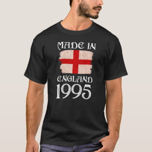 Love St Georges Day Made In England 1995 For Engli T-Shirt