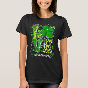 Love Stepmom Green Plaid Leopard St Patrick S Day T-Shirt