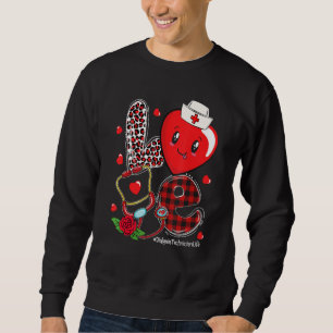 LOVE Stethoscope Dialysis Technician Life Valentin Sweatshirt