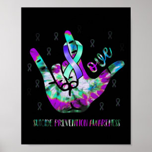 Love Suicide Prevention Awareness Rock Hand Langua Poster
