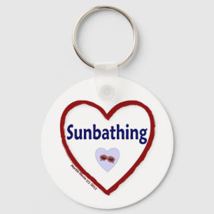 Love Sunbathing Key Ring