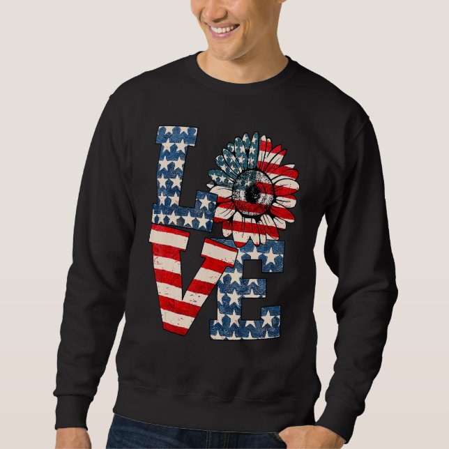 Love Sunflower Usa Flag Proud Celebrating 4th Of J Sweatshirt (Front)