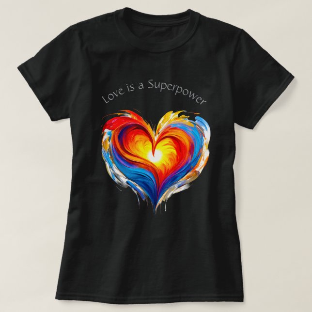 Love Superpower 04 T-Shirt (Design Front)