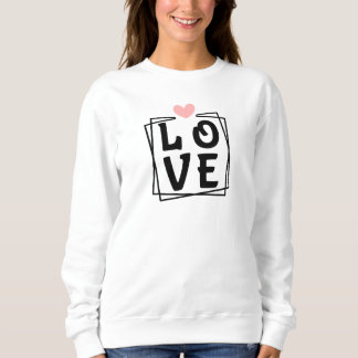 Love Sweatshirt