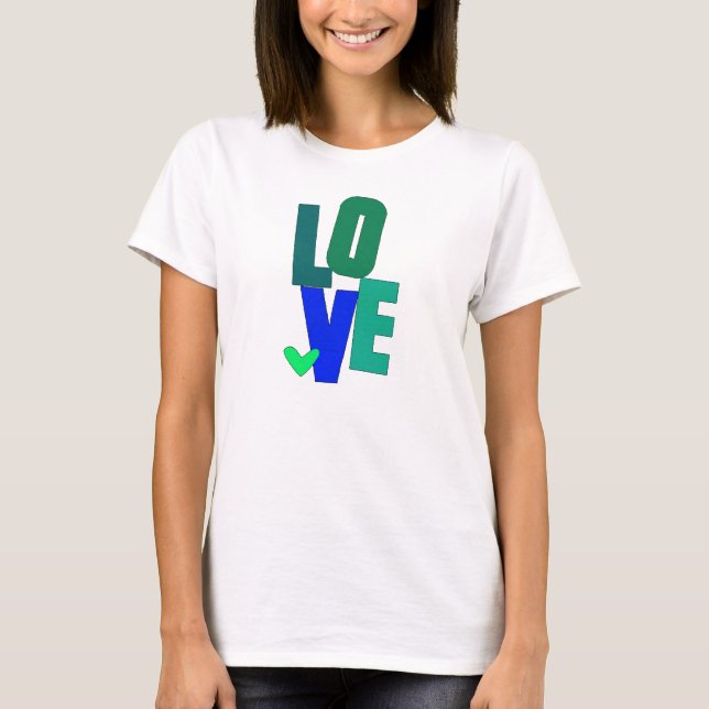 LOVE T-Shirt (Front)