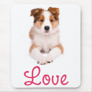 Love Tan & White Border Collie Puppy Dog Mousepad