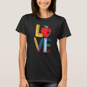 LOVE Teacher Life Apple Pencil Teacher Appreciatio T-Shirt