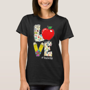 Love Teacher Life Apple Pencil Teacher Appreciatio T-Shirt