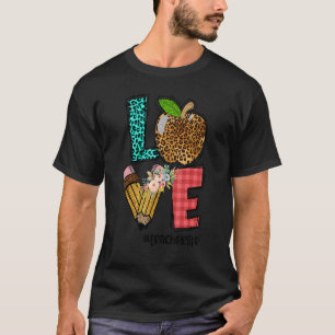Love Teacher Life Apple Pencil Teacher Appreciatio T-Shirt