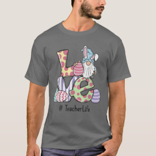 Love Teacher Life Easter Gnome Egg Hunting Basket T-Shirt
